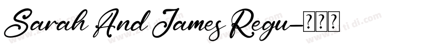 Sarah And James Regu字体转换